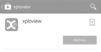 INSTALLING THE SMARTPHONE APP Search for "xploview" on Play Store or