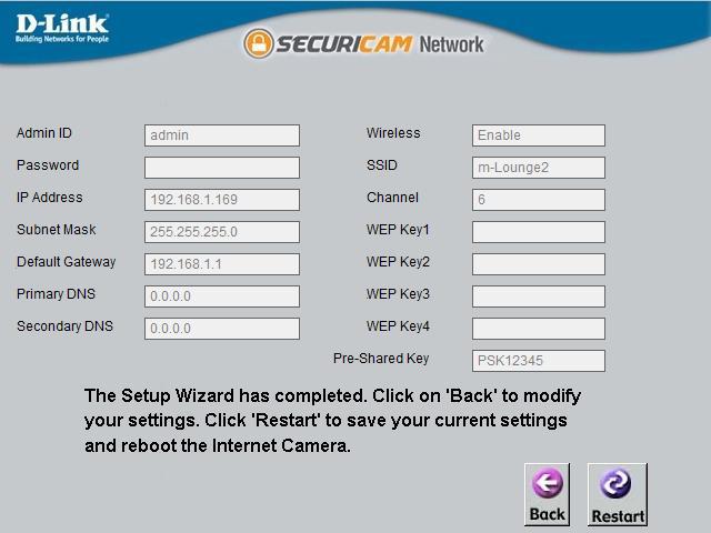 Configuration Enter your wireless encryption key and click Next. Note: Wireless is available only for the DCS-920.