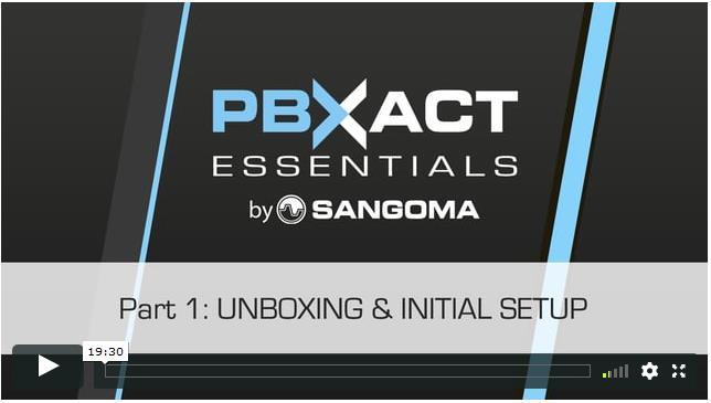 Sangoma Essentials Online Videos PBXact Essentials FreePBX Essentials is