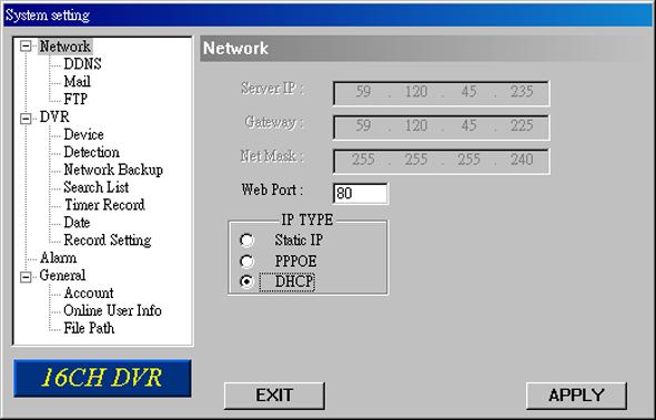 DHCP: This DHCP function need to be supported by a router or cable modem network with DHCP services.