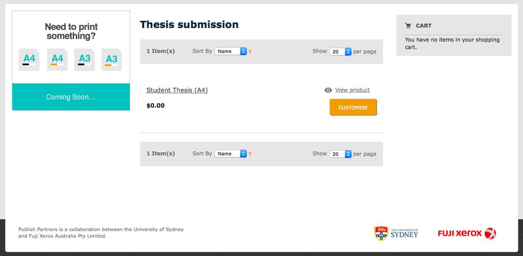 Thesis Submission You can submit your thesis for printing within the PublishPartner Public Store.