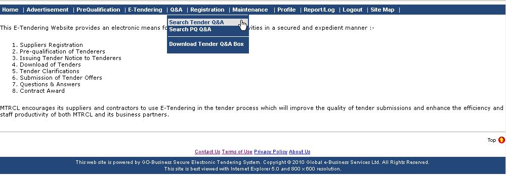 B. Search & View Tender Q&A Step 1. Click Search Tender Q&A under Q&A on the top menu. This function is controlled by the access right of Search under Q&A Notice.