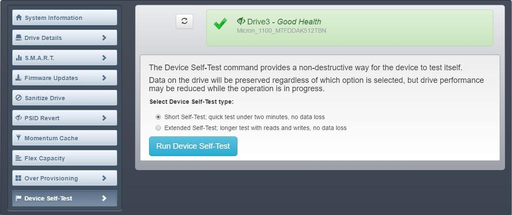 Running Device Self-Test The Device Self-Test feature allows you to test the health of the drive.