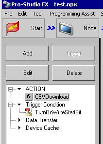 This can be used as a trigger condition (trigger) of the subsequent ACTION when you want to execute two or more ACTIONs sequentially. "31 Trigger Conditions" 3 Click the [End] button.