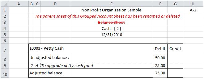 132 If a financial report is deleted from the workbook, it will be indicated in the Grouped Account Sheets as follows: