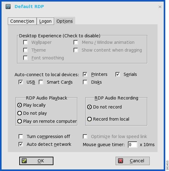 RDP connection setup Figure 21: Options tab Use the following guidelines on the Options tab: Wallpaper When selected, disables the desktop wallpaper.