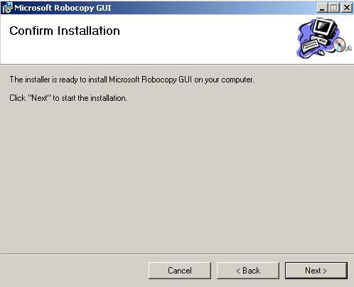 Figure 4 6. The installation of the Microsoft Robocopy GUI will now start.