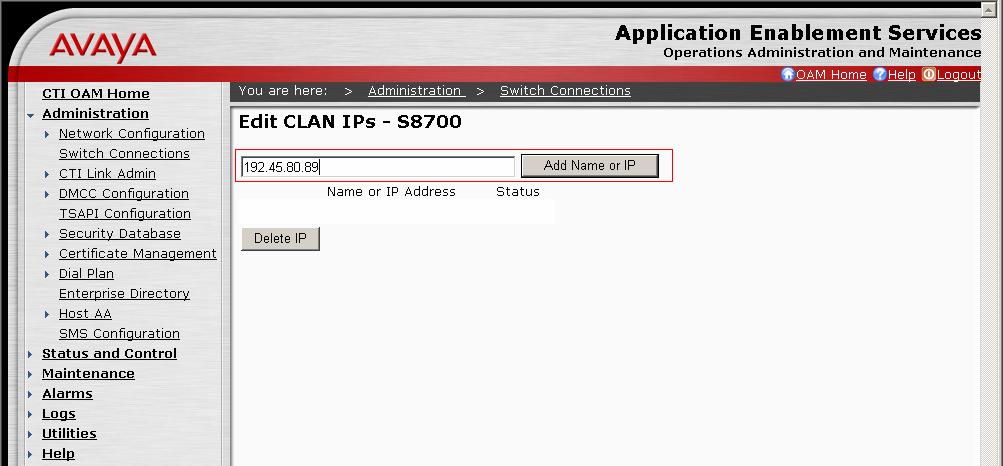 Enter the CLAN-AES IP address which was configured for AES connectivity in Section 3.1 and click on Add Name or IP.