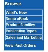The product catalog There are two ways to search for products on the web store.
