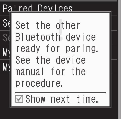 On the other device, complete code entry within 0 seconds.. Authorization Codes are not necessary for paired devices. Connecting Bluetooth Specification Ver. 2.