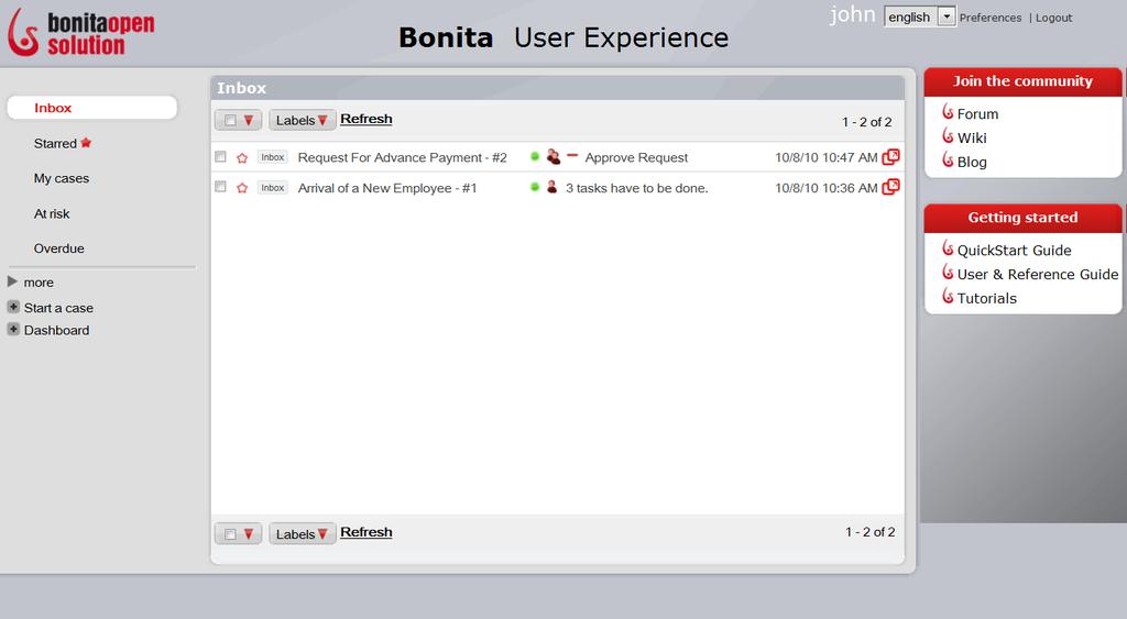 4.3 Bonita User Experience End User s View The User Experience for End Users is intended for the Actors who have tasks to perform in a Process.