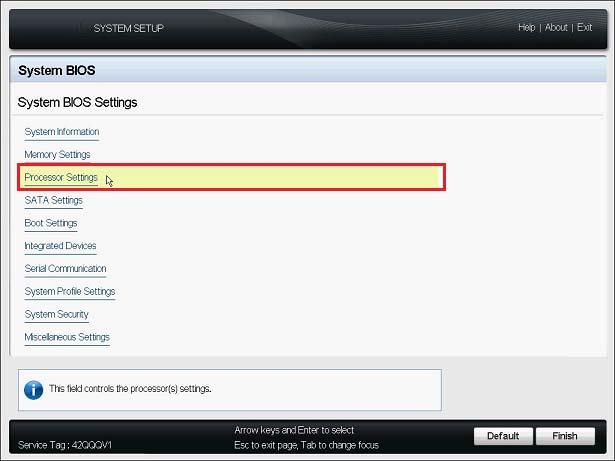 3 On the System BIOS Settings page, select Processor Settings.