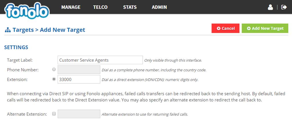 7.2. Adding the Agent Call-Back Endpoint Navigate to Manage Targets and click the Add New Target button (not shown). Define a new label to identify this new Target.
