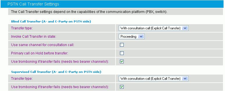 Call Transfer Some Call Transfer options can be configured in the Blind Transfer Options section and in the Supervised Transfer Options section.