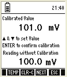 1. mv Setup Mode There is no setup mode for mv parameter. 2. mv Calibration Mode Use a standard ORP solution of known value for calibration. You need to calibrate only 1-point. 1. Switch the meter on.