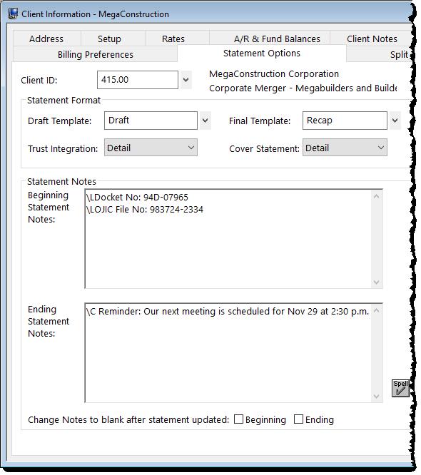 Statement Customization program Miscellaneous Lines Client Statement Notes Beginning and Ending Statement Notes of up to 250 characters each can be added for any client.