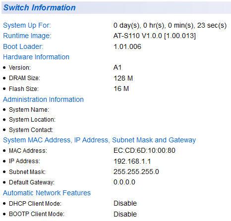 AT-GS950/10PS Switch Web Interface User s Guide 4. Press OK. The AT-GS950/10PS Switch Information page is displayed. See Figure 3.