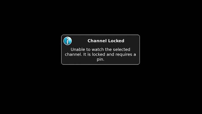 Because channel 11 is locked, we are prompted to enter a PIN. 3.