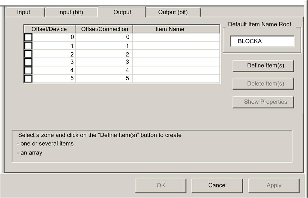 Creating Output Word Items To create output items for local slave 01: Step Action 1 Click on the Output tab to open the following page: NOTE: In this example, each row represents a byte.