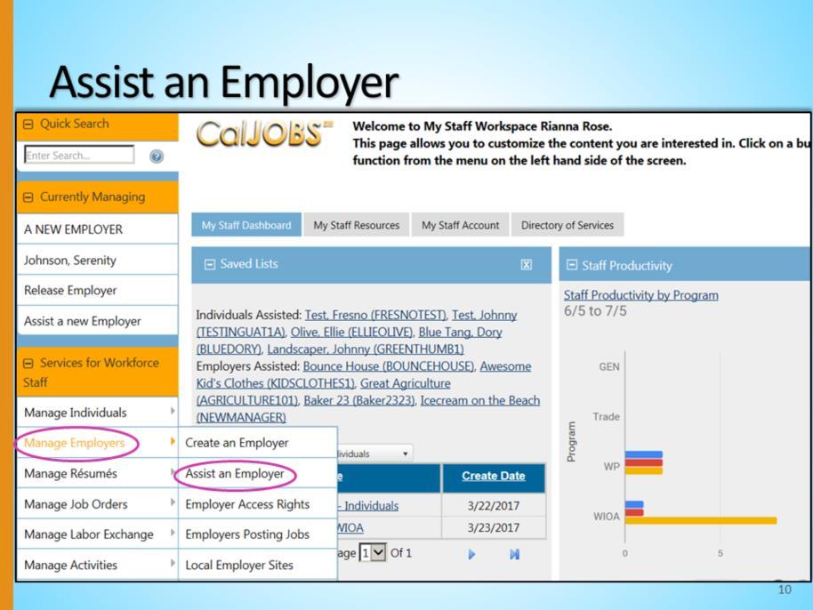 Staff can also assist an employer who is already registered.