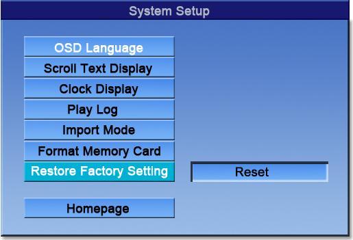 Restore Factory Setting: Select "RESET" to restore all parameter to factory setting.
