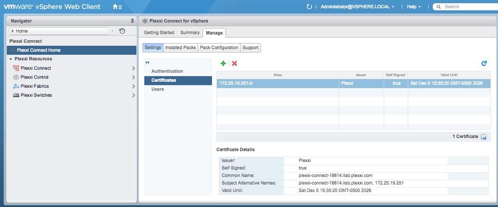 4 Managing Plexxi Connect Certificates You can add and delete Plexxi Connect certificates in the Plexxi Connect for vsphere plugin. IMPORTANT: You must have Administrator privileges.