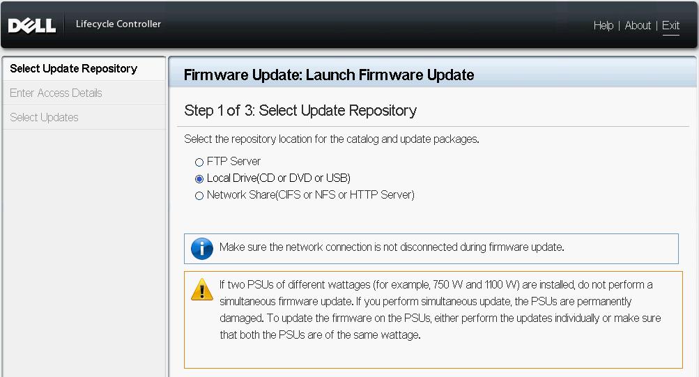 6 Click Launch Firmware Update: 7 Select Local Drive (CD or DVD or USB). Click Next. 8 The Step 2 of 3: Enter Access Details page appears.