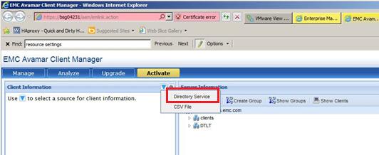 Avamar activate client menu A Directory Service window appears, requesting user credentials (this assumes an Active Directory service has been configured within Avamar.