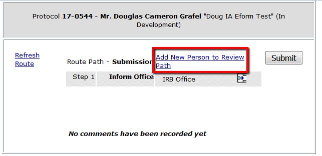 Confirm the routing path is correct. Your advisor s name should be listed before Step 1 - Inform Office - IRB Office. Step 3: Click the Submit button.