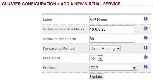 Adding Virtual Services If used, the wizard sets up a single Virtual Service (VIP). Extra VIPs can be added using the WUI.