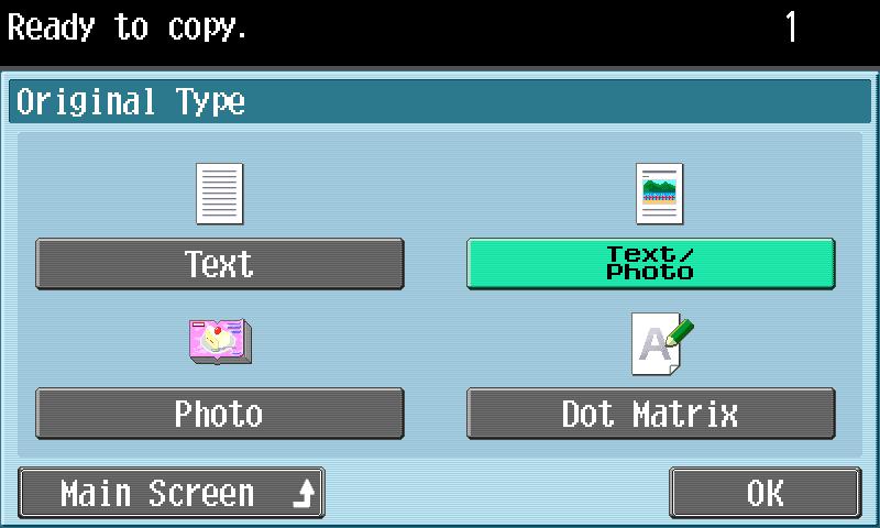 Using copy functions Touch [Original Type]. The Original Type screen appears.