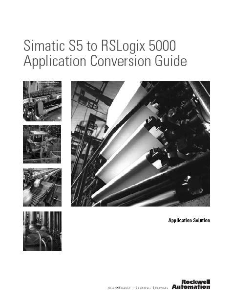 S5 to RSLogix5000 Conversion Guide Publication Number =