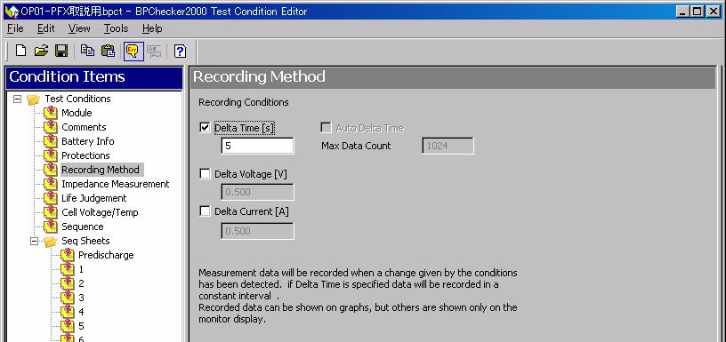 Setting the Recording Method This screen is used to set the recording method of the charge/discharge data file that the Test Executive creates. You can select one or more items.