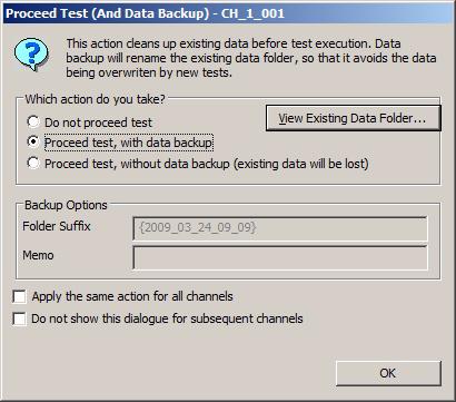 Resuming Tests In the dialog box, you select whether to back up the data folder. The default setting is to back up the data folder. Item Which action do you take?