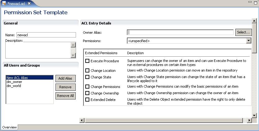 Managing Permission Sets (ACLs) The new permission set contains two default alias entries in the All Users and Groups section, as follows: dm_owner The owner of the permission set template.