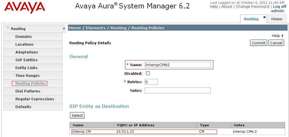 6.5. Configure Routing Policy Routing Policies associate destination SIP Entities (Section 6.3) and Dial Patterns (Section 6.7).