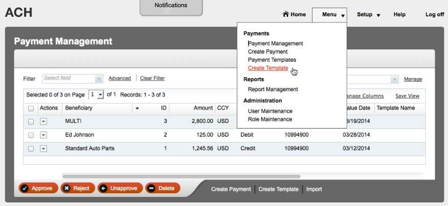 Create Template Creating payment templates can be initiated several different ways. You can select Create Template from the link at the bottom of the page.