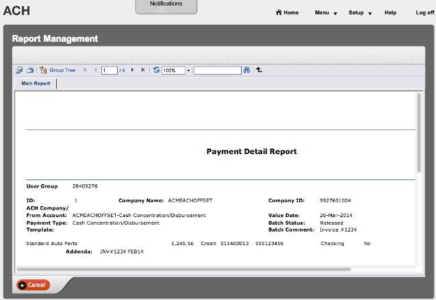 ACH Payment Detail Select a given report in the Report Name column to launch a report. Reports are displayed in a window with additional view and navigation options.