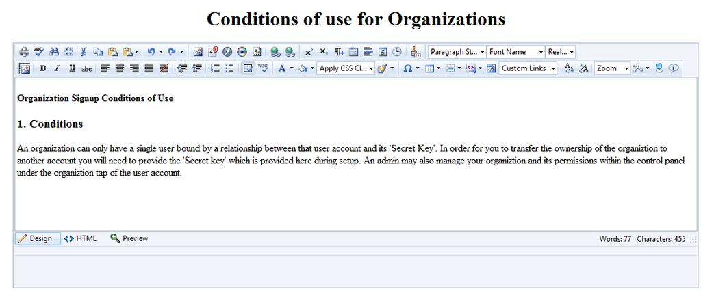 Conditions of use for Organizations - This allows you to define conditions for the