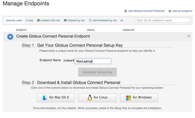 Endpoint Creation - Adding New Resources Select add Globus Connect