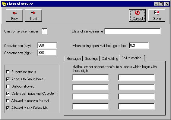 Using the PC to Perform Supervisor Functions Figure 4-18 Class of Service Screen, Call Restrictions Tab When mailbox owners call in to change their call-transfer number, follow-me numbers, pager