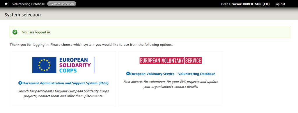 5 System selection After you have authenticated via EU Login, you will be presented with the "System selection" screen, as shown below.