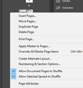 View Pages side by side Right click on each page, and check Allow Document Pages to Shuffle but UNCHECK Allow Selected Spread to Shuffle.