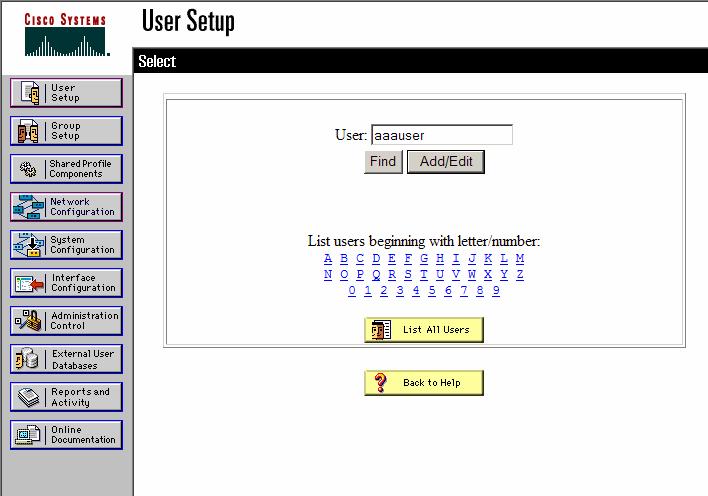 Step 3 Create a user account in the Access Control Server (ACS) a. Click on the User Setup bu
