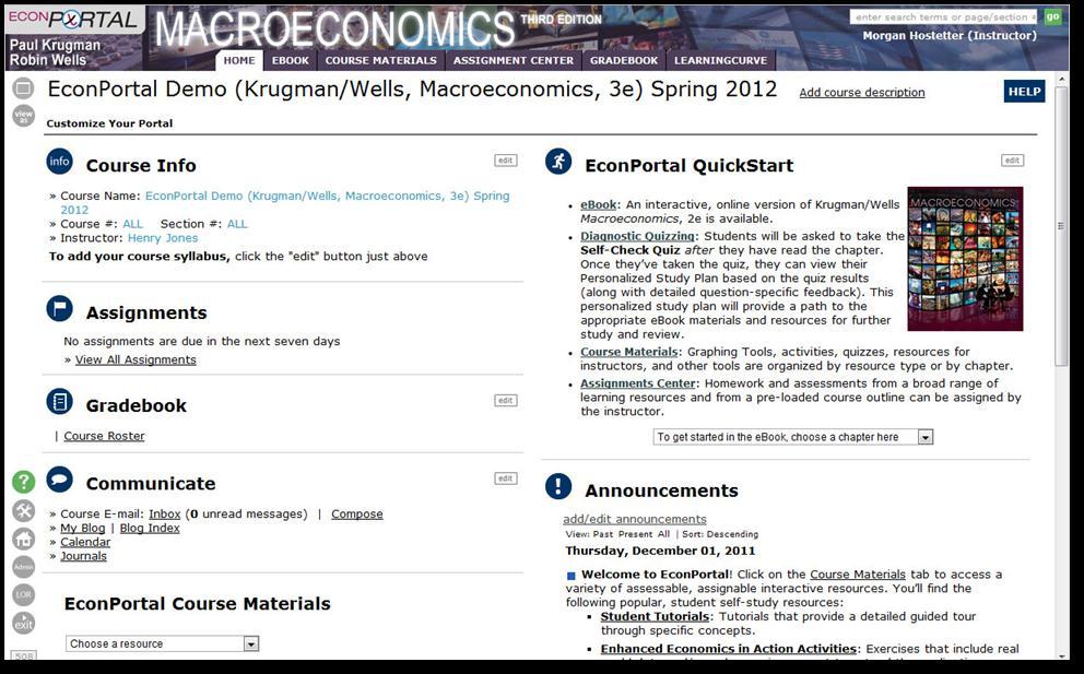 5 The EconPortal Home Page Once you ve logged in, you will arrive on the home page. From here, you can access all the information, tools, and resources in EconPortal.