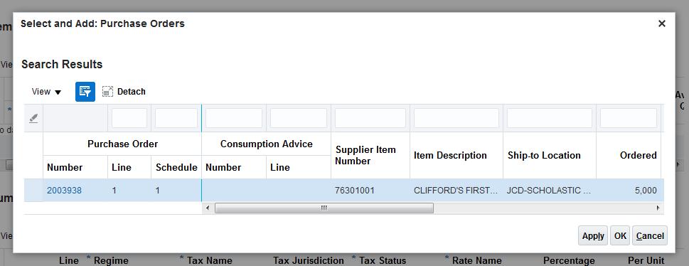 In the Items section, hit the Select and add button to choose the PO lines you d like to add to the invoice. Select the line(s) and hit Apply. Then hit OK.