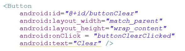 Typical XML Attributes Name of Attribute android:id android:layout_width android:layout_height android:onclick android:text Purpose Name of UI object in other areas of the Andriod App