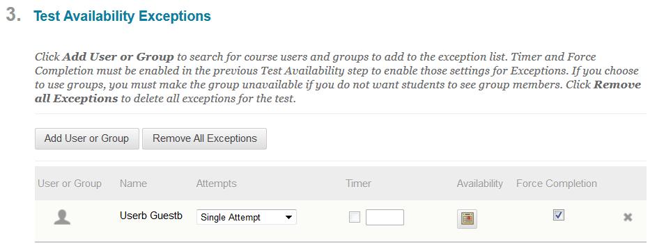 In section 3 of the test options, select a user or group for an exception, then enter the desired options.
