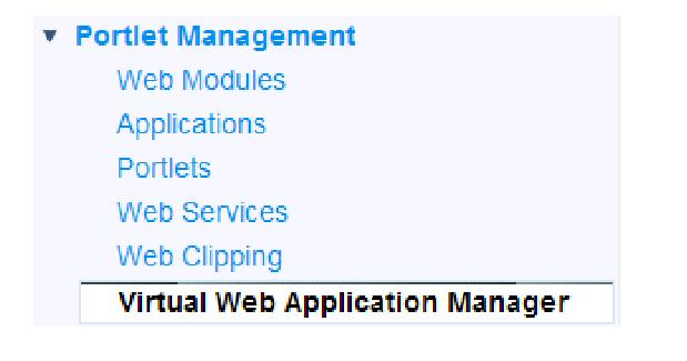 Integrating the WAB with WebSphere Portal is a multi-step process Step 1 > Creating a new application from the Virtual web application manager