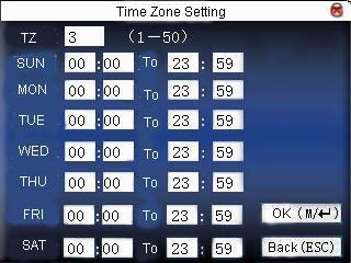 Input the time zone number. If the enrolled time zone has a number already, then the time zone setting will be displayed automatically.